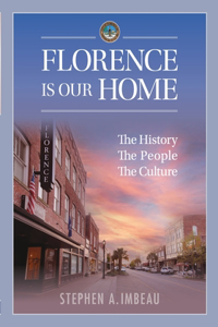 Florence Is Our Home