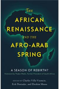 African Renaissance and the Afro-Arab Spring