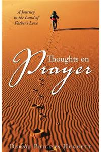 Thoughts on Prayer