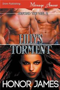 Lilly's Torment [Beyond the Veil 2] (Siren Publishing Menage Amour)
