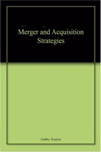 Merger and Acquisition Strategies