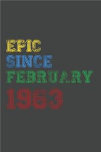 Gift Idea Epic Since February 1963 Notebook Vintage Birthday Gift Idea