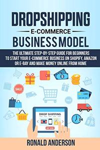 Dropshipping E-Commerce Business Model