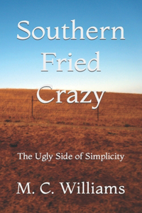Southern Fried Crazy