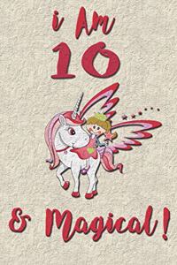 I am 10 & Magical! NoteBook Blank