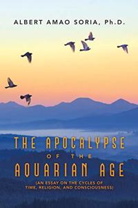 Apocalypse of the Aquarian Age