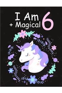 I am 6 + Magical