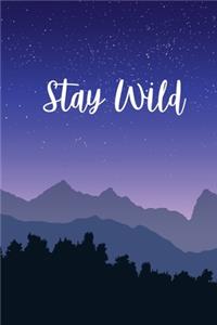 Stay Wild