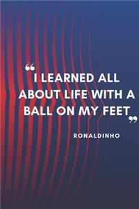 RONALDINHO Quote Notebook For Fc Barcelona Fans