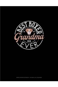 Best Boxer Grandma Ever