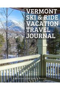Vermont Ski & Ride Travel Journal