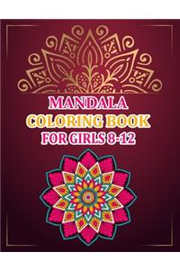 Mandala Coloring Book For Girls 8-12