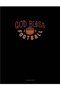 God Bless Football