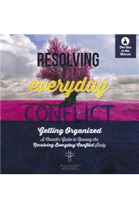 Resolving Everyday Conflict Church Guide