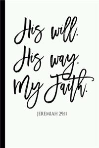 His Will, His Way, My Faith