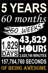 5 Years Of Being Awesome