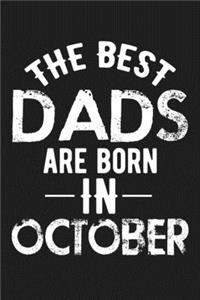 The Best Dads Are Born In October