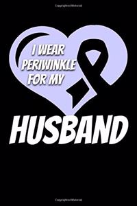 I Wear Periwinkle For My Husband