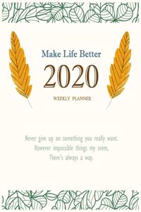 Make Life Better 2020