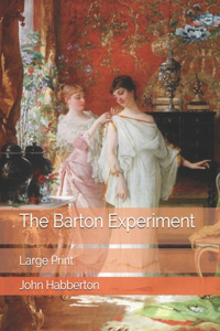 The Barton Experiment