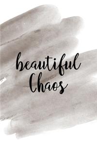 Beautiful Chaos