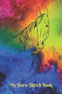 My Horse Sketch Book