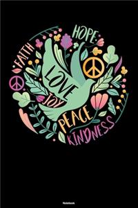 Faith Hope Love Joy Peace Kindness Notebook