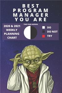2020 & 2021 Two-Year Weekly Planner For Program Manager Job - Funny Yoda Quote Appointment Book Gift - Two Year Agenda Notebook