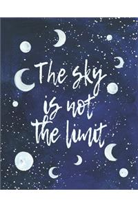 The Sky Is The Limit