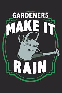 Gardeners Make It Rain