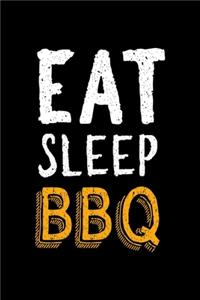 Eat Sleep BBQ