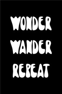 Wonder Wander Repeat