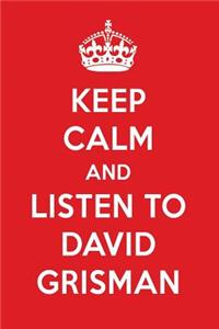Keep Calm and Listen to David Grisman