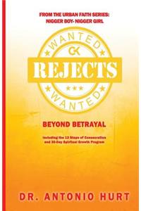 Rejects Wanted