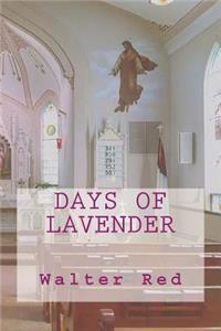 Days of Lavender