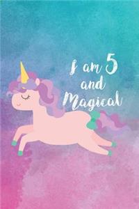 I Am 5 and Magical
