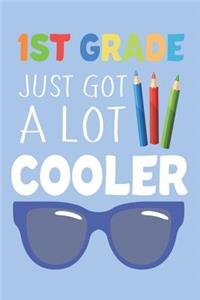 1st Grade Just Got a Lot Cooler