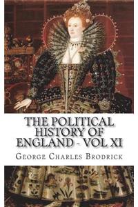 The Political History of England - Vol XI