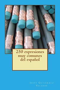 250 expresiones muy comunes del español