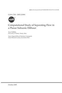 Computational Study of Separating Flow in a Planar Subsonic Diffuser