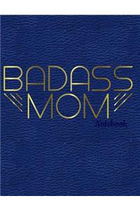 Badass Mom Notebook