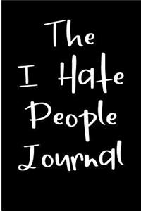 The I Hate People Journal