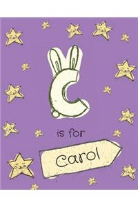 C is for Carol