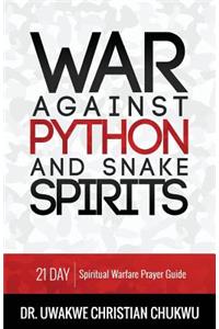 War Against PYTHON & Snake Spirits
