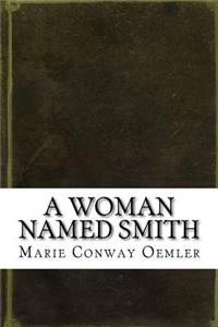 A Woman Named Smith