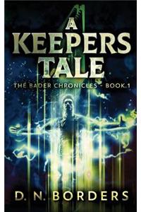 A Keepers Tale