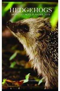 Hedgehogs Monthly Note Planner 2019 1 Year Calendar