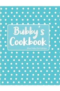 Bubby's Cookbook Blue Polka Dot Edition