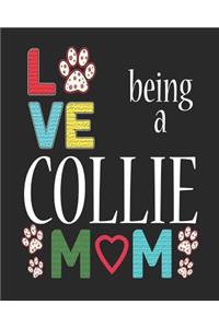 Love Being a Collie Mom