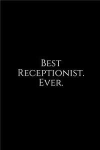Best Receptionist. Ever.